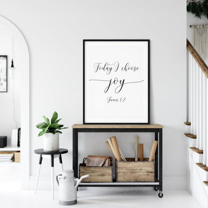 Today I Choose Joy, James 1:2, Bible Verse Printable Wall Art, Christian Gifts, Nursery Bible Quotes
