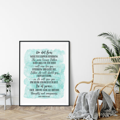 Do Not Fear What May Happen Tomorrow, Saint Francis De Sales, Bible Verse Printable Wall Art