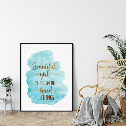 Beautiful Girl You Can Do Hard Things,Nursery Printable Wall Art,Room Wall Art