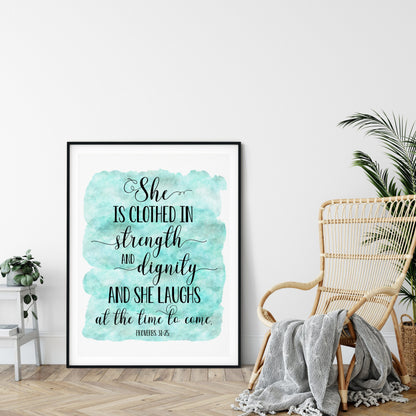 She Is Clothed In Strength And Dignity, Proverbs 31:25,Bible Verse Printable Wall Art, Nursery Quotes