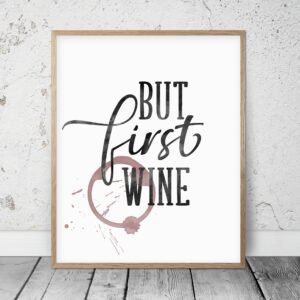 But First Wine, Wine Quote Printable, Kitchen Quote, Kitchen Home Decor Print