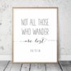 Motivational Print Not All Those Who Wander Are Lost, Calligraphy Print Art