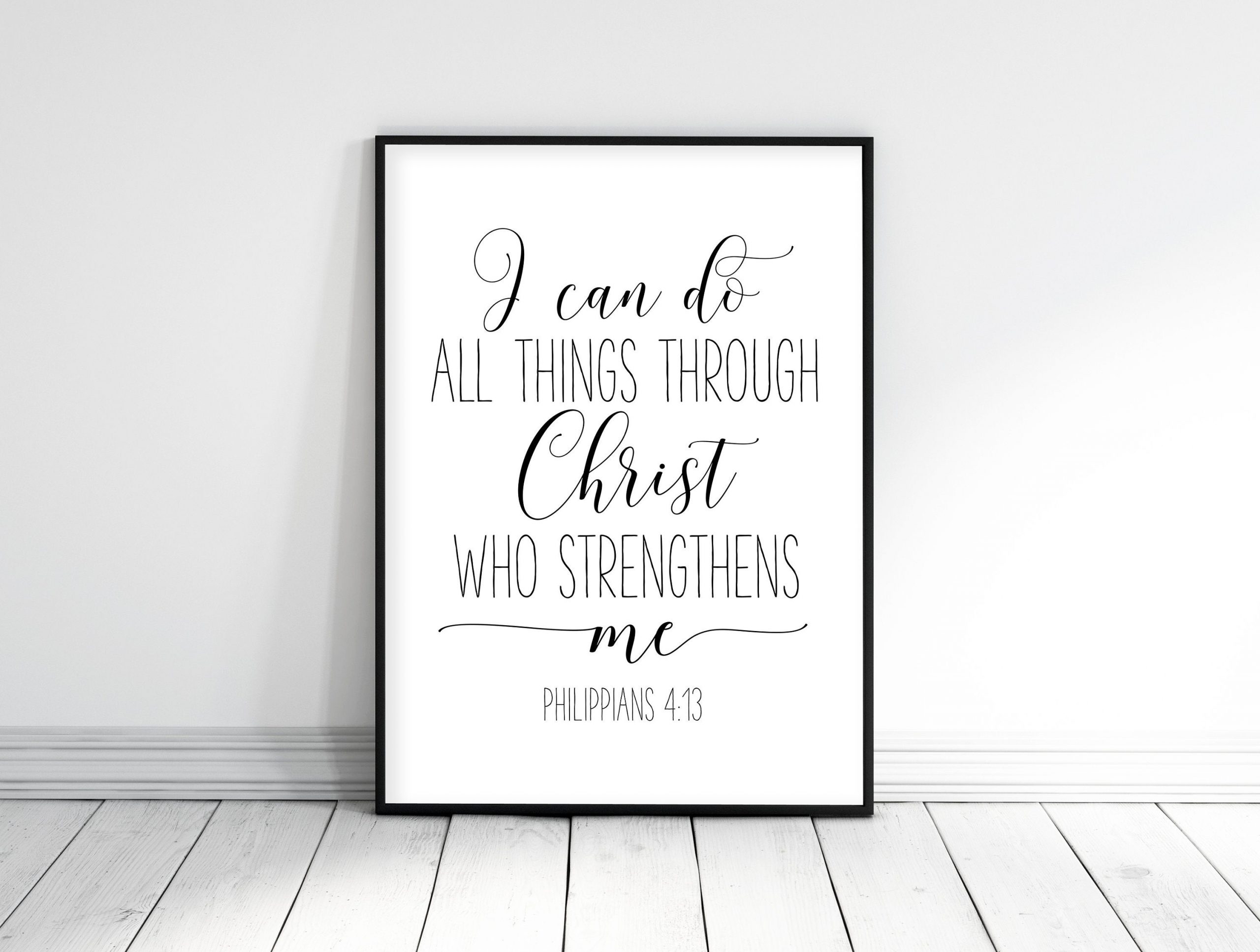 I Can Do All Things Through Christ Who Strengthens Me, Philippians 4:13, Bible Verse Printable