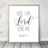 Isaiah 6:8 Here I Am Lord Send Me, Bible Verse Printable, Christian Wall Art, Faith Print