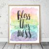 Inspirational Quote Bless This Mess, Printable Home Watercolor Quotes Print