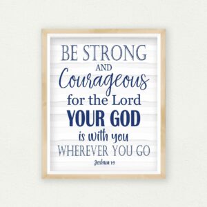 Joshua 1:9,Be Strong And Courageous Do Not Be Afraid,Bible Quote Verse Print