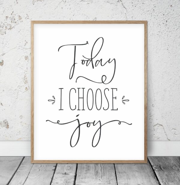 Inspirational Quote Choose Joy Print, Sign Joy Printable, Black Positive Art