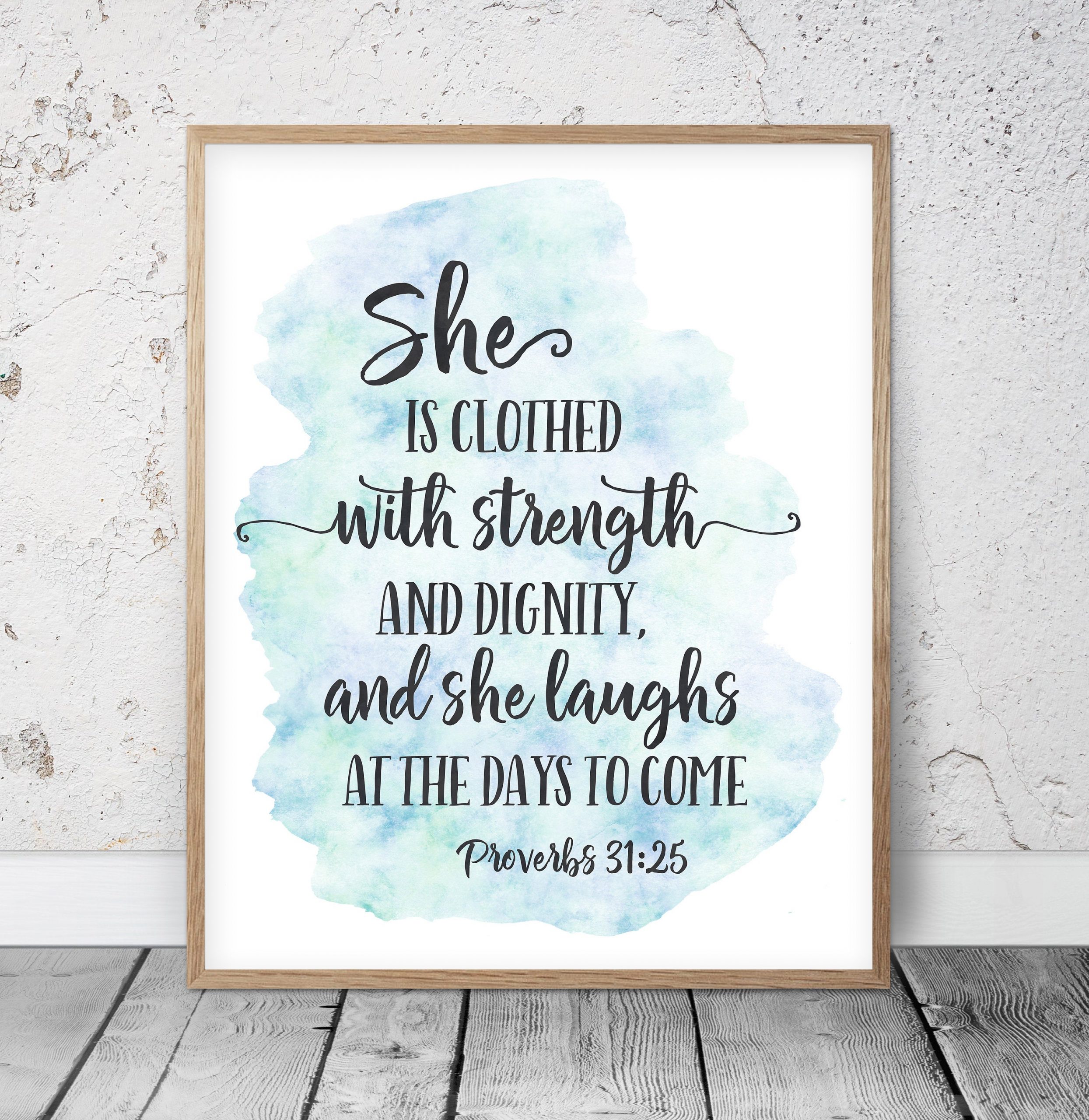 She is Clothed in Strength and Dignity, Proverbs 31:25, Bible Verse Wall Art, Girls Room Decor