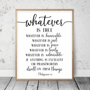 Whatever Is True Noble Right Pure Lovely Admirable, Philippians 4:8, Bible Verse Prints