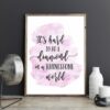 It's Hard to be a Diamond in a Rhinestone World, Dolly Parton Quote Art Print
