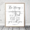 Deuteronomy 31:6 Be Strong And Courageous, Scripture Wall Art, Bible Verse Printabe, Wall Art