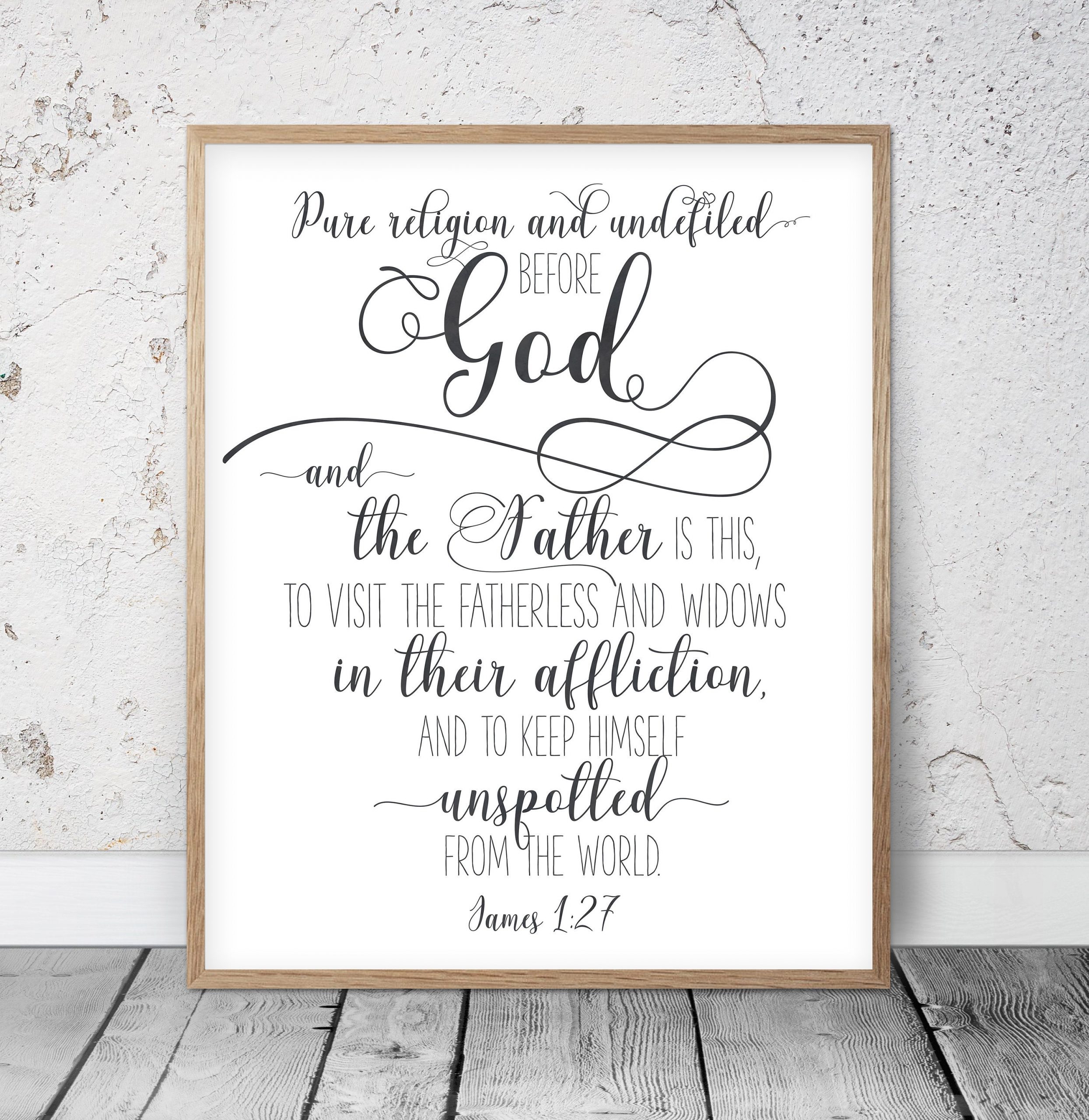 Pure Religion And Undefiled Before God And The Father Is This, James 1:27, Printable Bible Verse