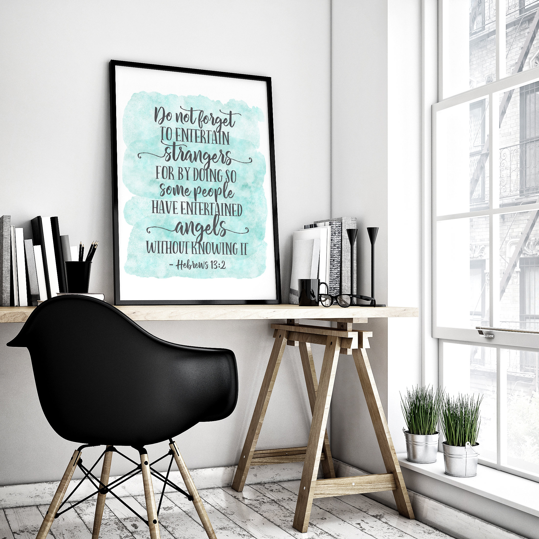  Do Not Forget To Entertain Strangers Hebrews 13 2 Bible Verse Poster 