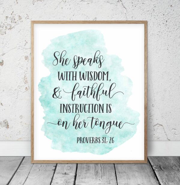 She Speaks with Wisdom Proverbs 31:26, Teacher Appreciation Gift, Bible verse Wall Art Quotes