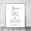 Your Grace Is Sufficient, 2 Corinthians 12:9, Bible Verse Print Wall Art, Nursery Bible Quotes