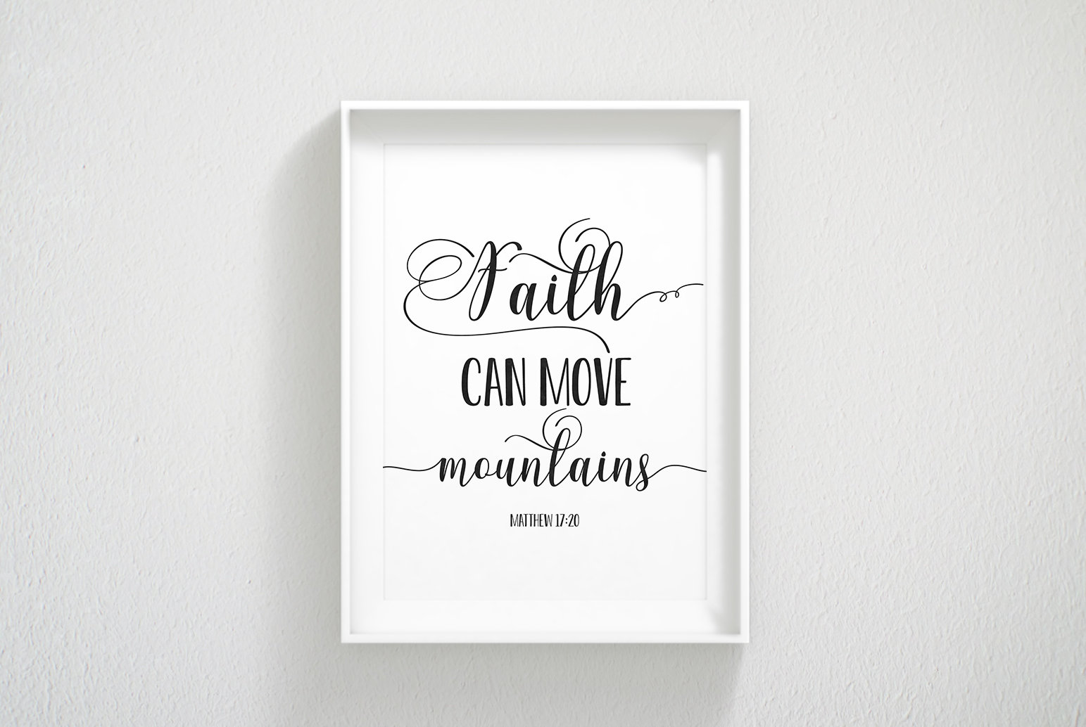 Faith Can Move Mountains, Matthew 17:20, Bible Verse Printable Wall Art, Nursery Bible Quotes