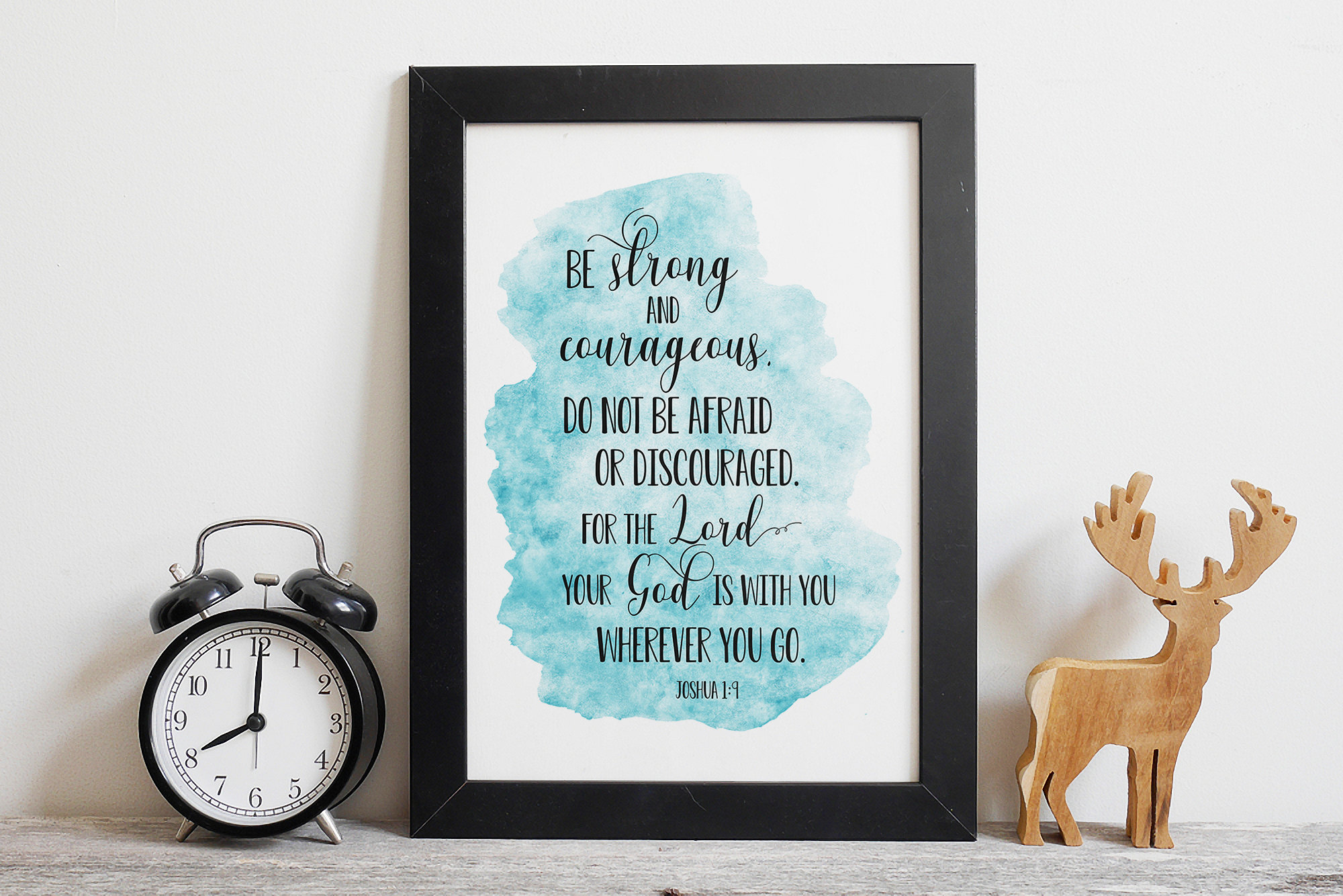 Be Strong And Courageous, Joshua 1:9, Bible Verse Printable Wall Art, Nursery Decor, Bible Quotes