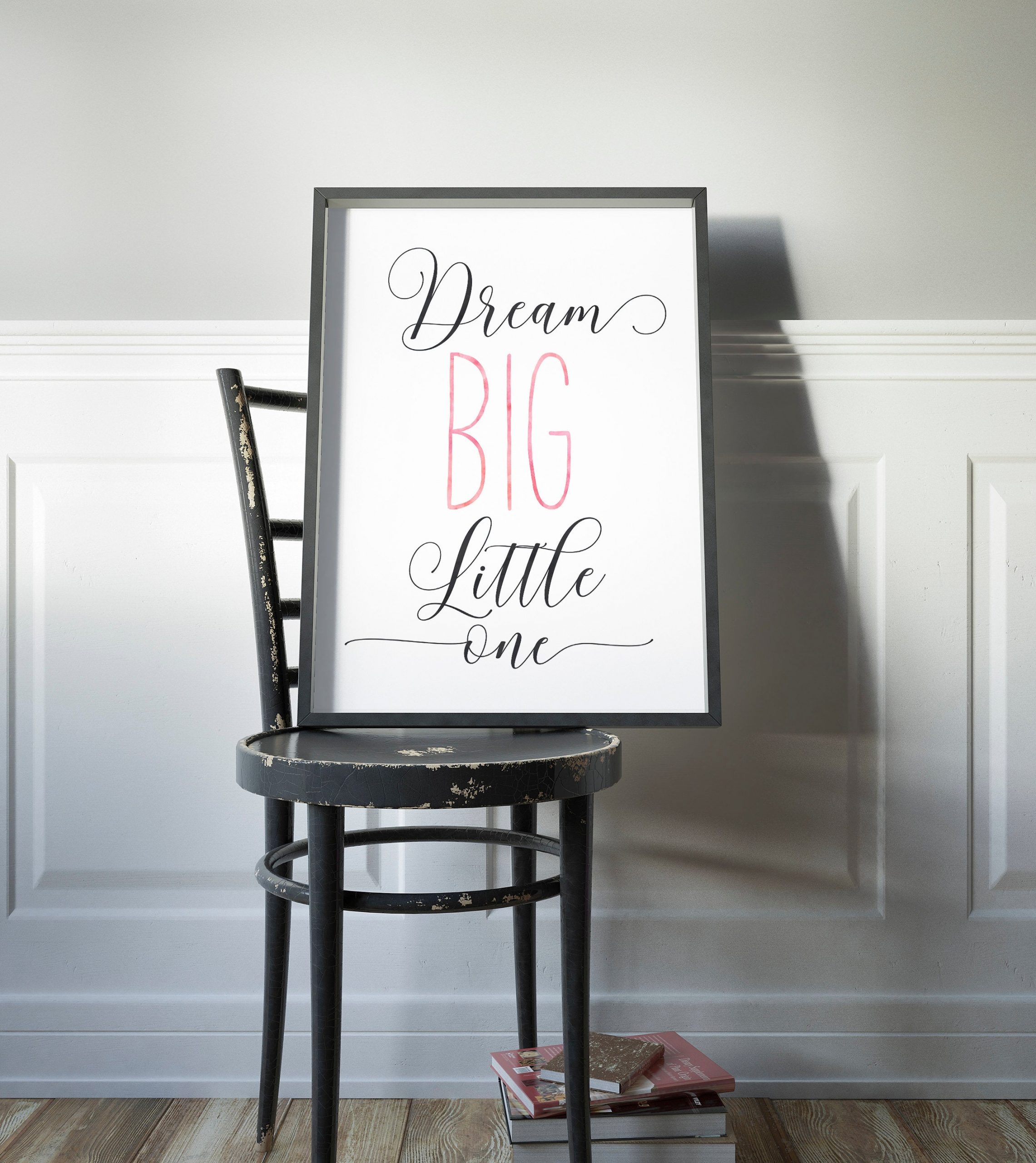 Dream Big Little One,Nursery Printable Wall Art,Girls Room Prints,Nursery Decor