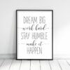 Dream Big, Work Hard, Stay Humble, Make It Happen Nursery Printable Wall Art