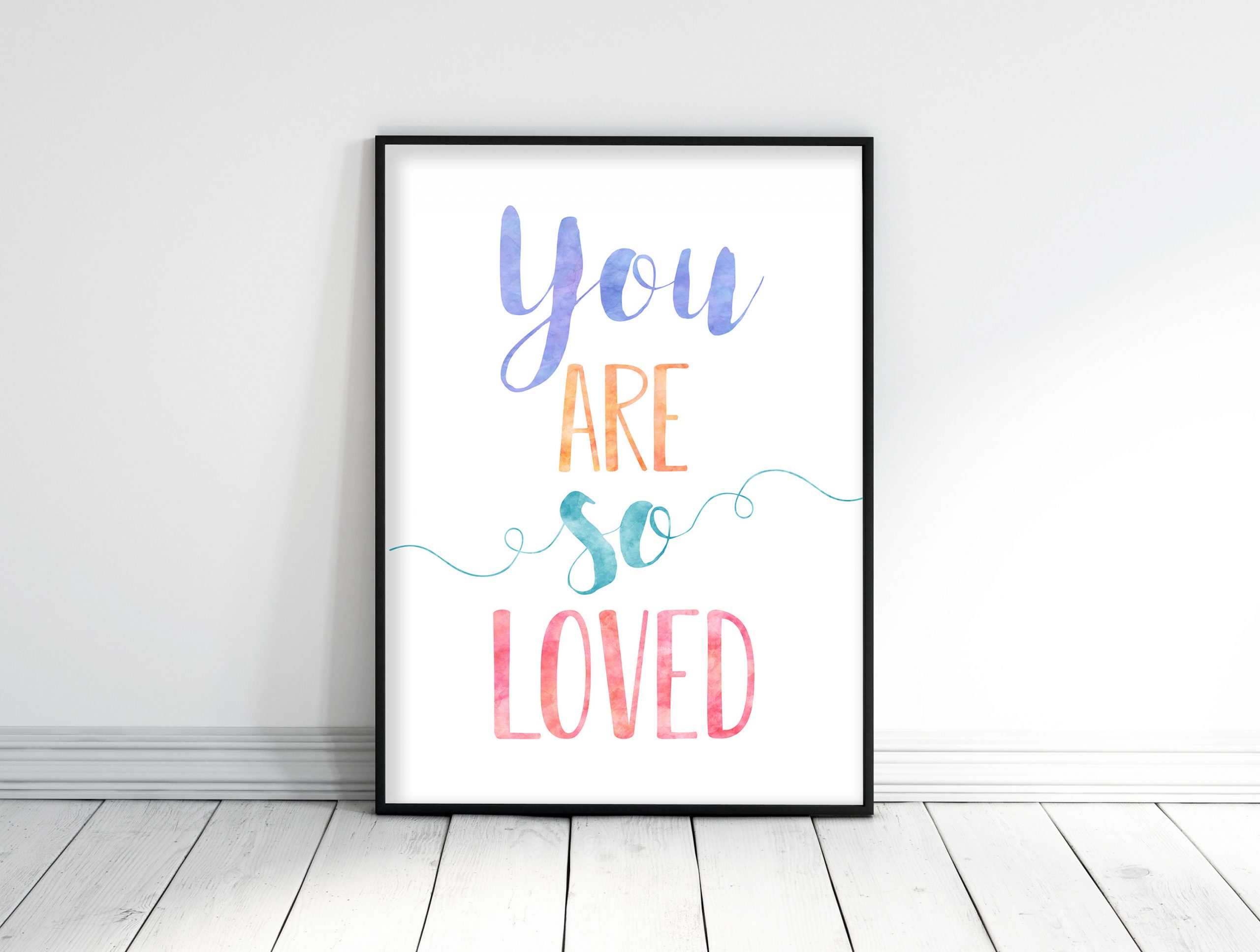 You are so loved-A4 print-nursery print-children's print-quote-kids decor 