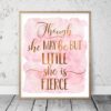 Though She Be But Little She Is Fierce, Nursery Printable Wall Art, Nursery Prints