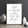 Cast All Your Cares On Him For He Cares For You, 1 Peter 5:7, Bible Verse Printable