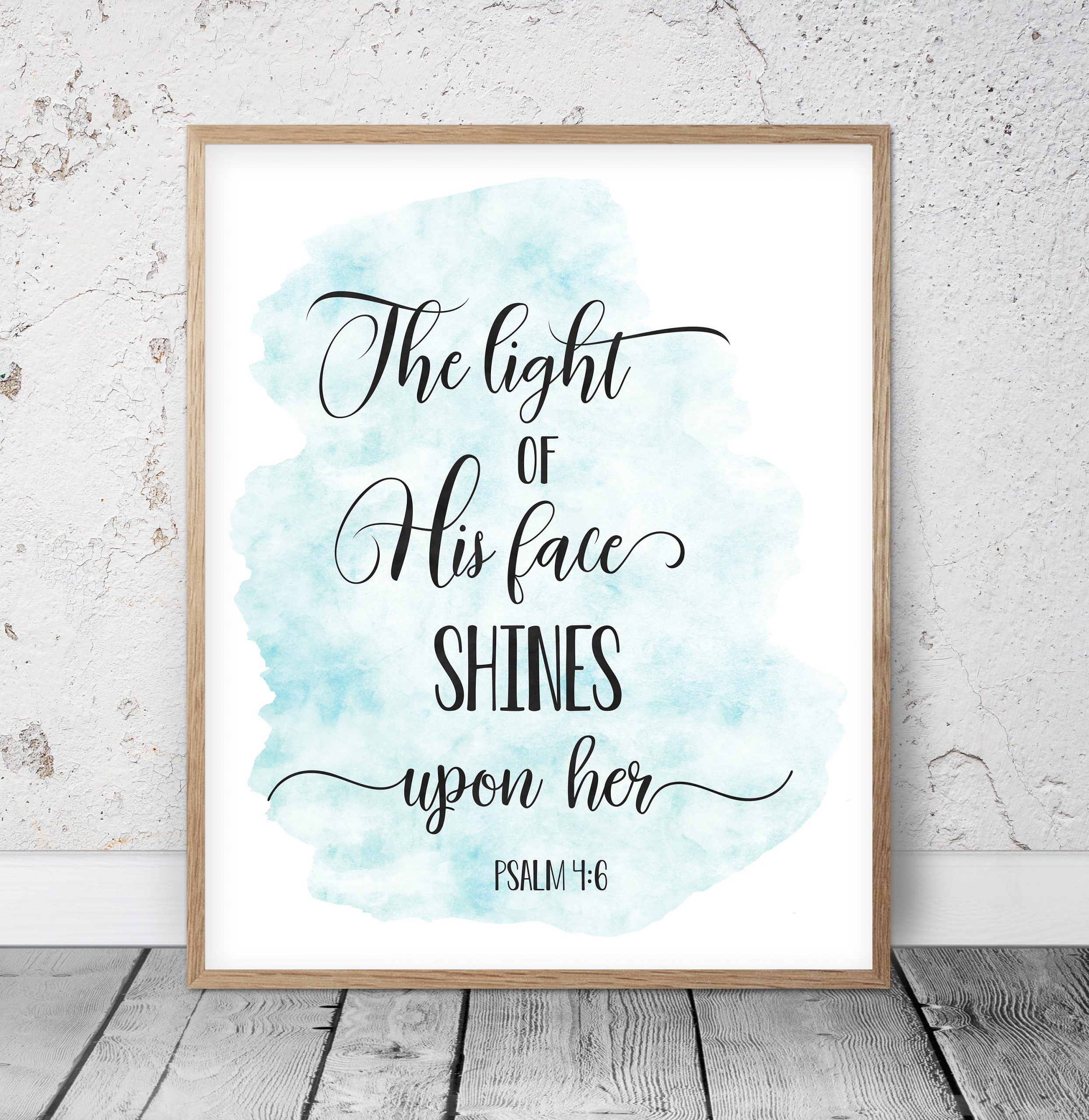 The Light Of His Face Shines Upon Her, Psalm 4:6, Bible Verse Printable, Nursery Decor Wall Art