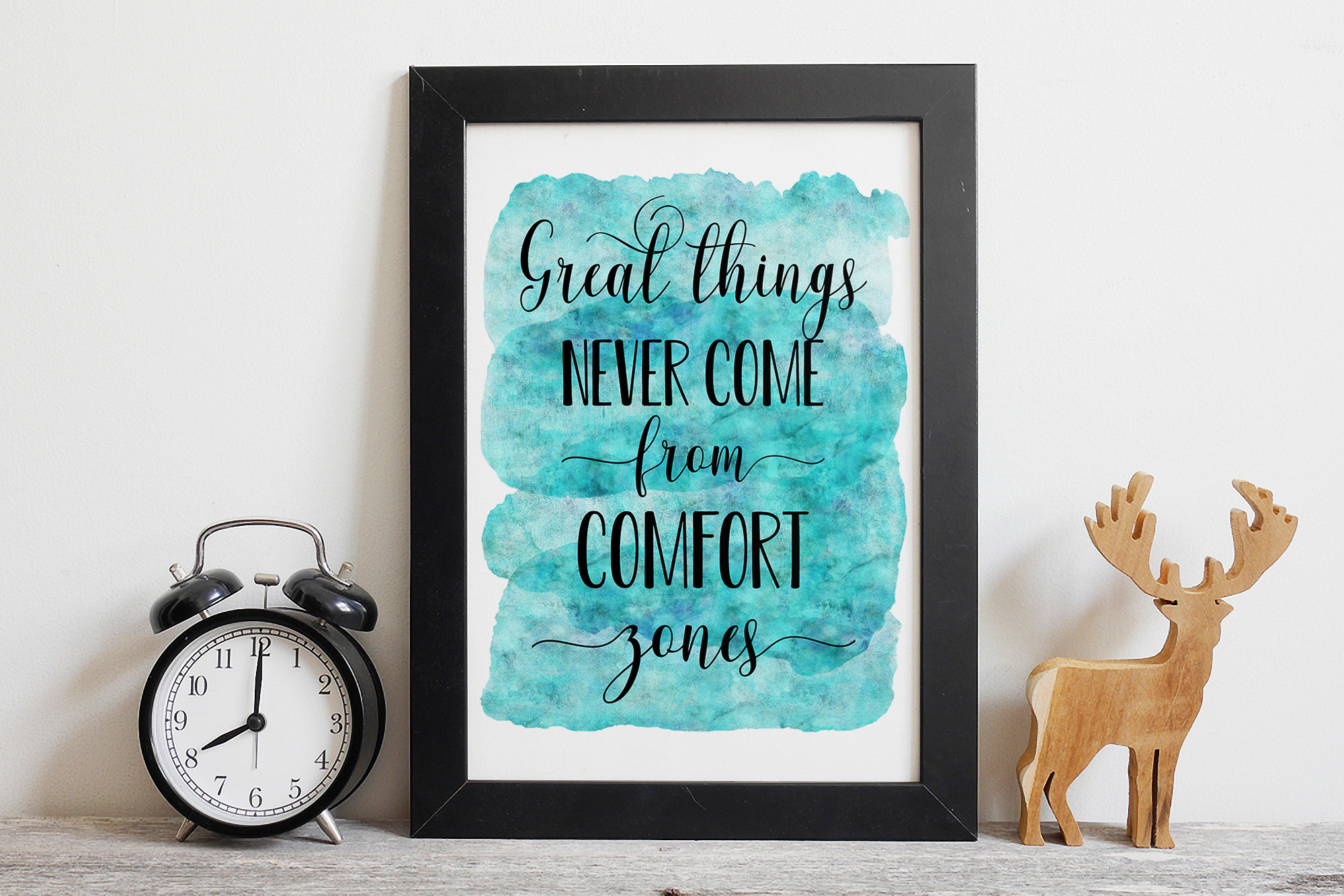 Great Things Never Come From Comfort Zones, Nursery Print,Motivation Art