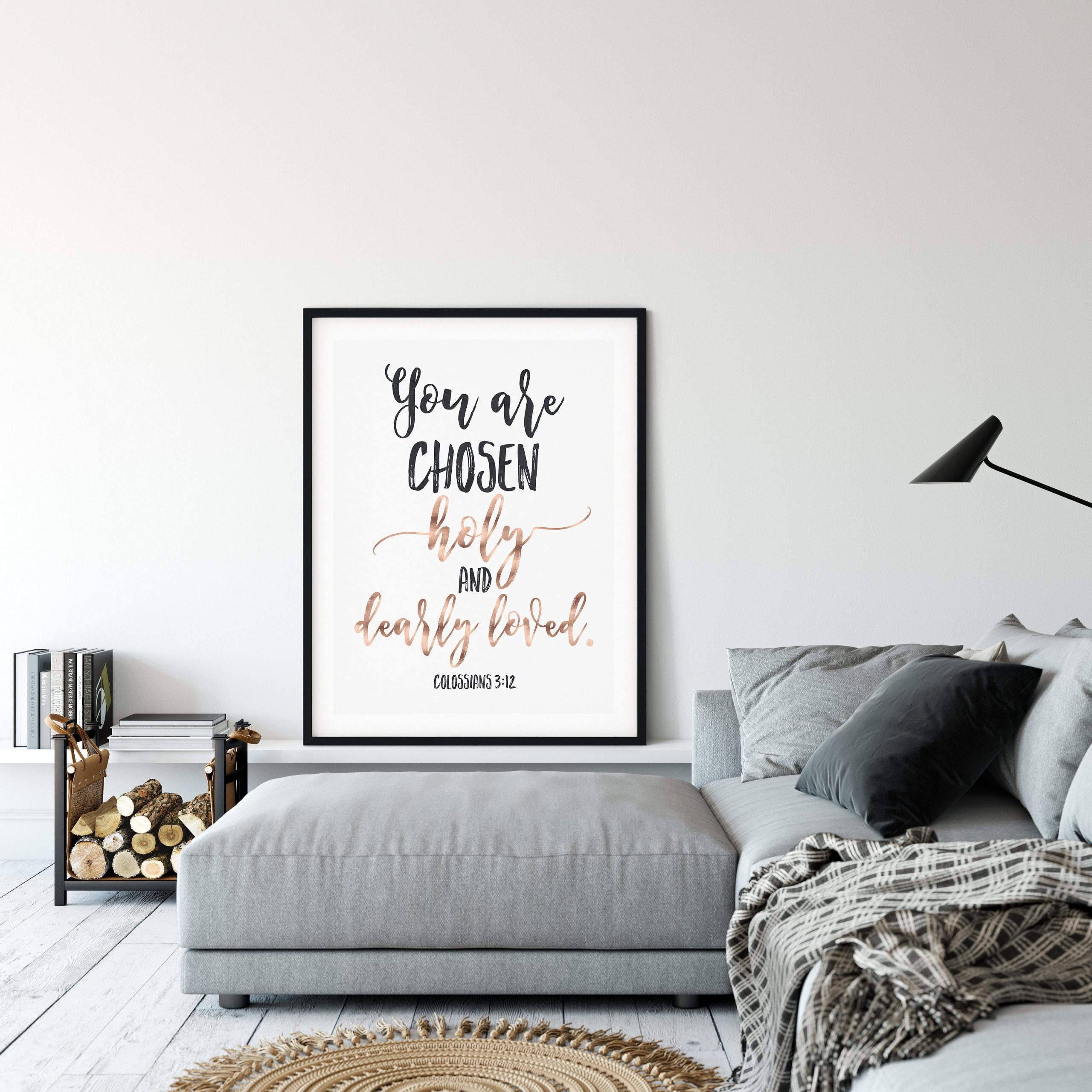 You Are Chosen Holy And Dearly Loved, Colossians 3:12, Catholic Prayer, Bible Verse Printable