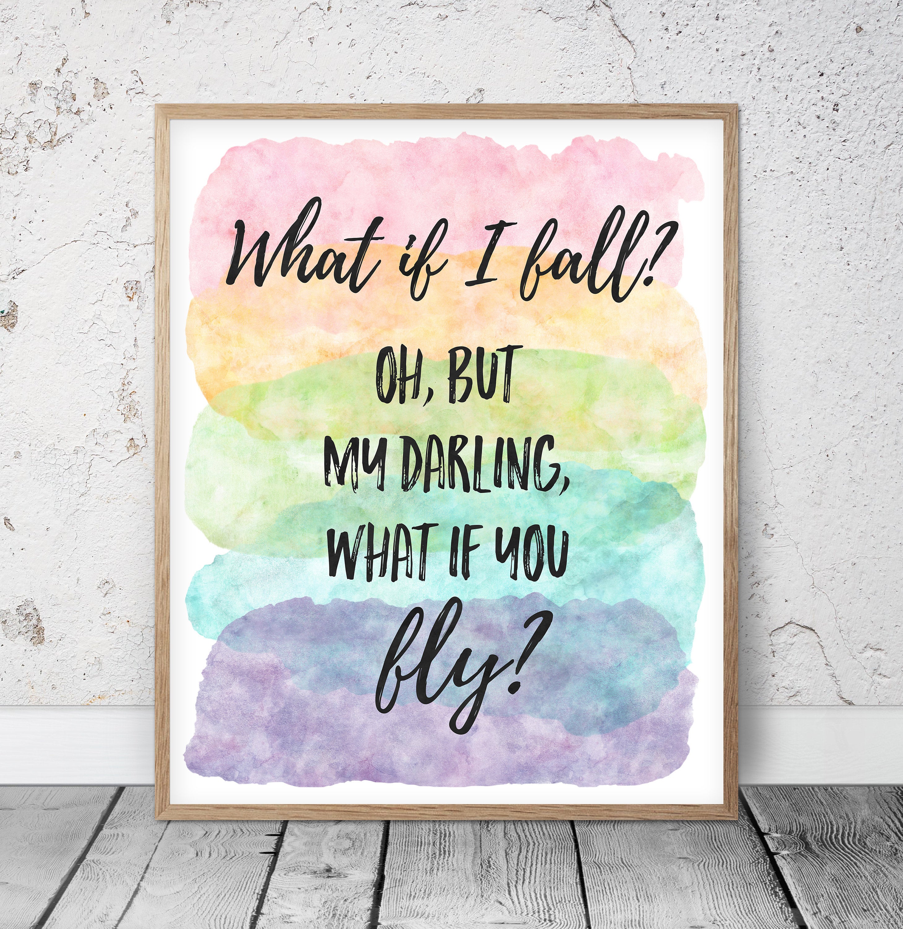 What If I Fall, Nursery Print Decor, Inspirational Quotes, Motivational Wall Art
