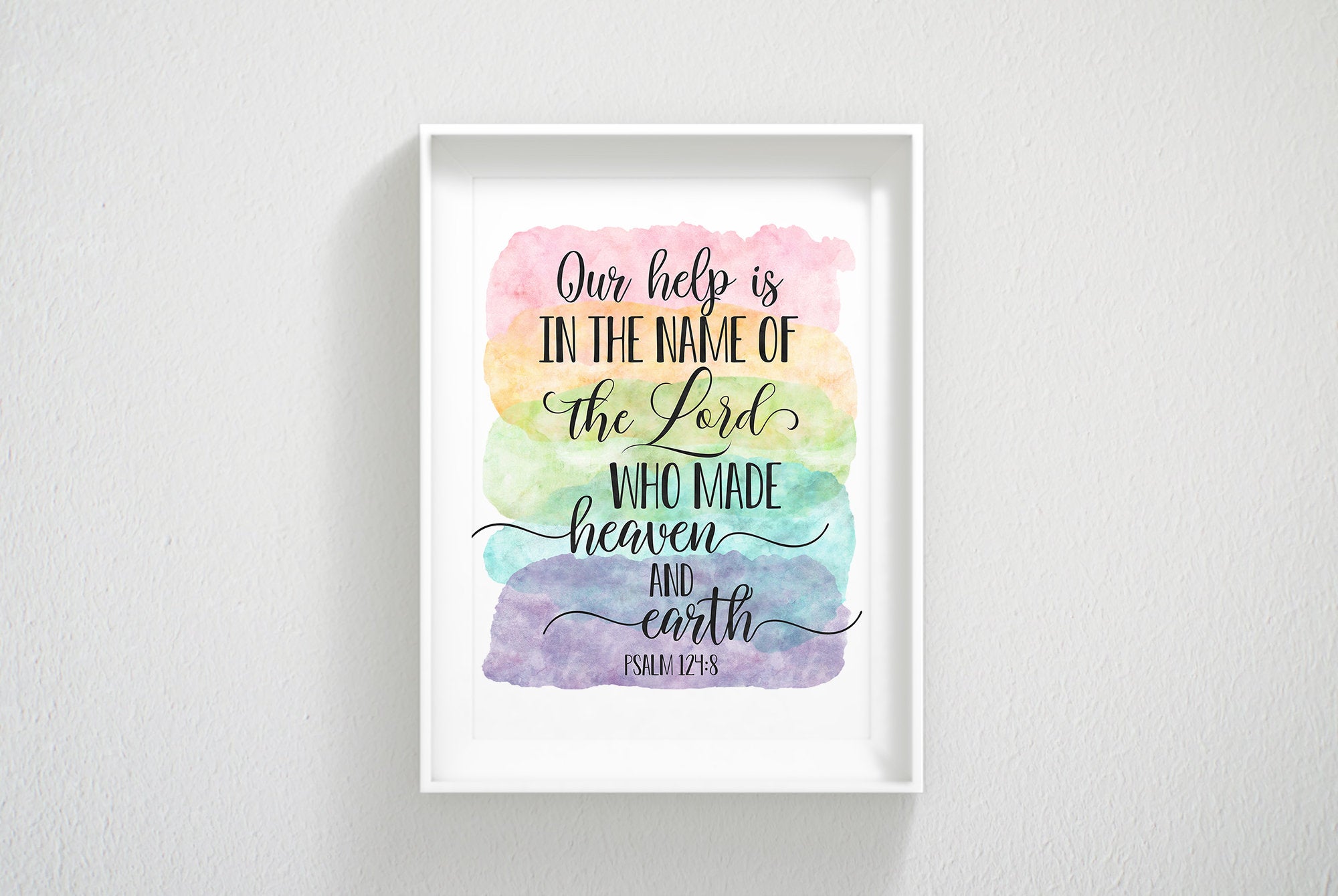 Our Help Is In The Name Of The Lord, Psalm 124:8, Catholic Prayer, Bible Verse Printable Wall Art