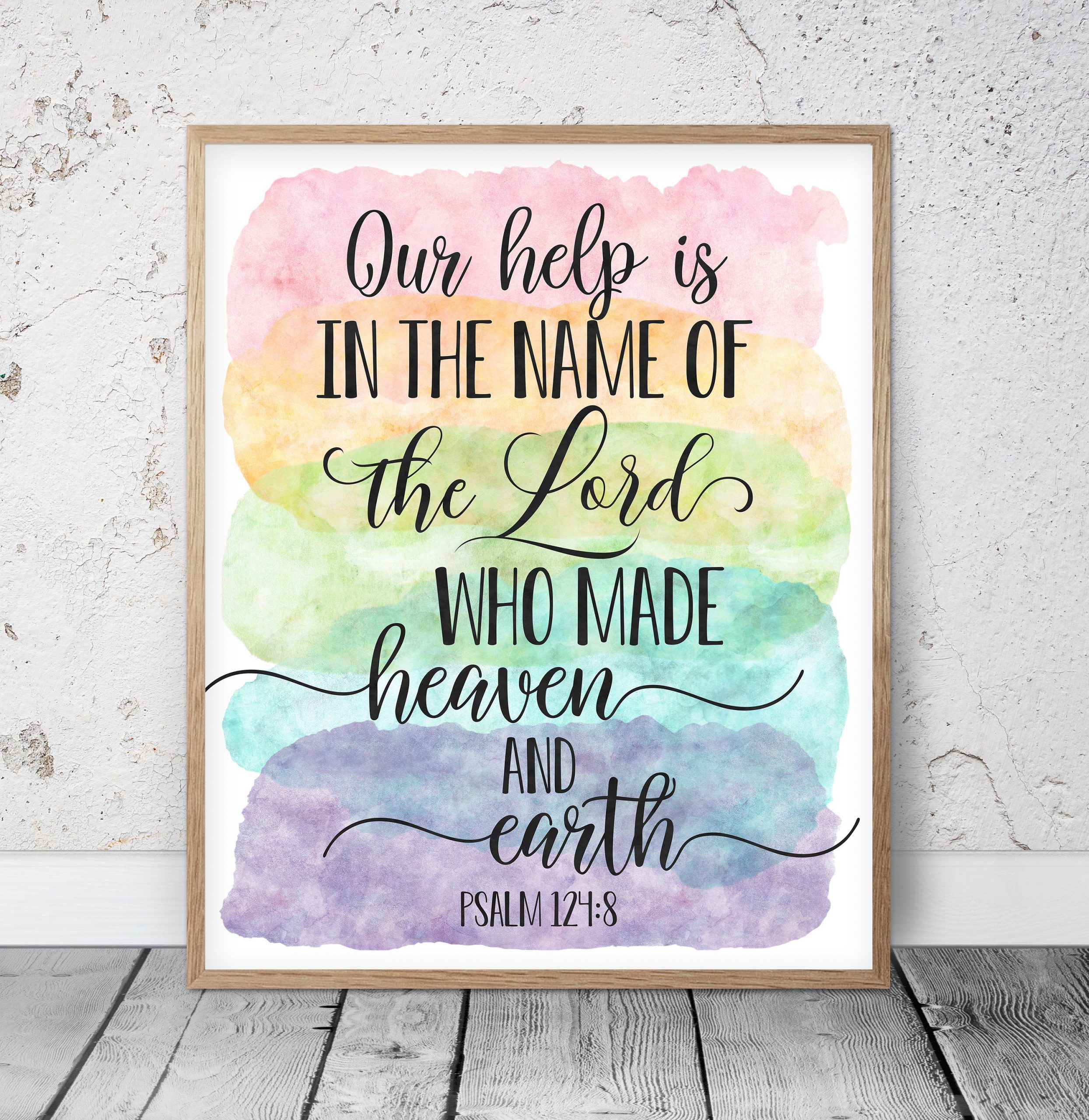 Our Help Is In The Name Of The Lord, Psalm 124:8, Catholic Prayer, Bible Verse Printable Wall Art