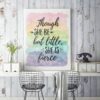 Though She Be But Little She Is Fierce, Nursery Print Decor,Inspirational Quote