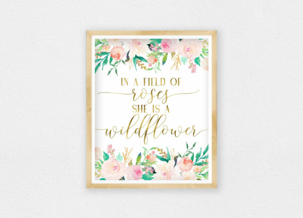 In A Field Of Roses She Is Wildflower, Printable Nursery Bedroom Wall Art Decor