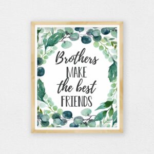 Brothers Make The Best Friends, Boys Nursery Prints, Eucalyptus Nursery Decor