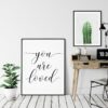 You Are Loved, Inspirational Quotes, Motivational Prints, Dorm Room Decor