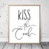 Kiss The Cook,Kitchen Quotes, Kitchen Printable Wall Art, Home Decor Print