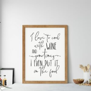 I Love To Cook With Wine, Kitchen Printable Wall Art, Kitchen Home Decor Print