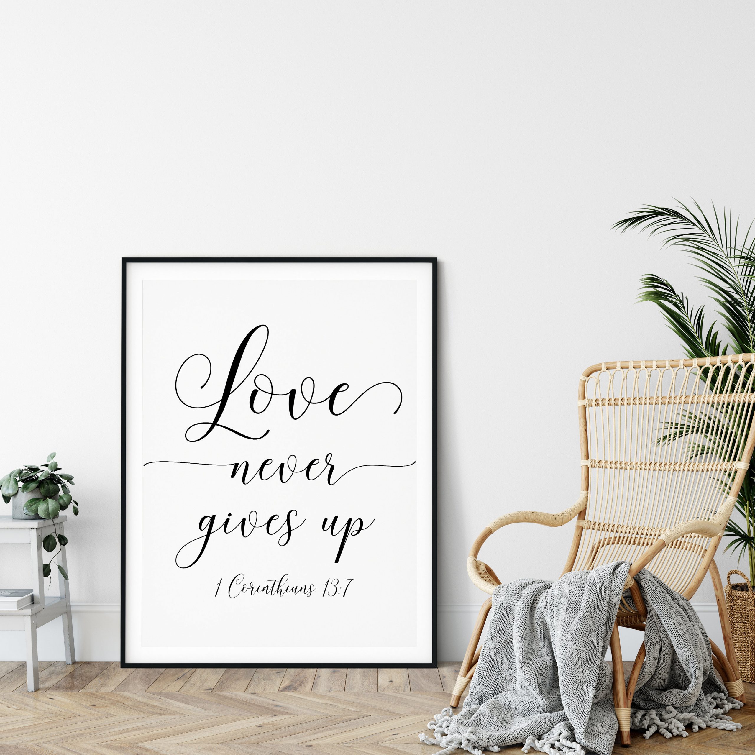 Love Never Gives Up, 1 Corinthians 13:7, Bible Verse Printable Wall Art, Nursery Bible Quotes