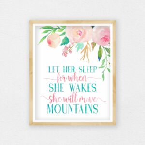 Let her Sleep For When She Wakes, Nursery Print Wall Art, Pink Nursery Decor Girl
