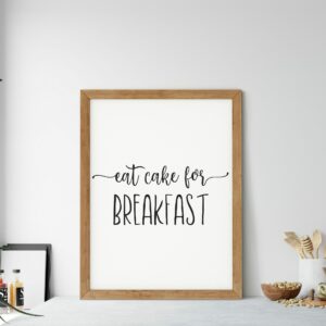 Printable Kitchen Art Eat Cake For Breakfast, Kitchen Wall Art, Home Decor Print