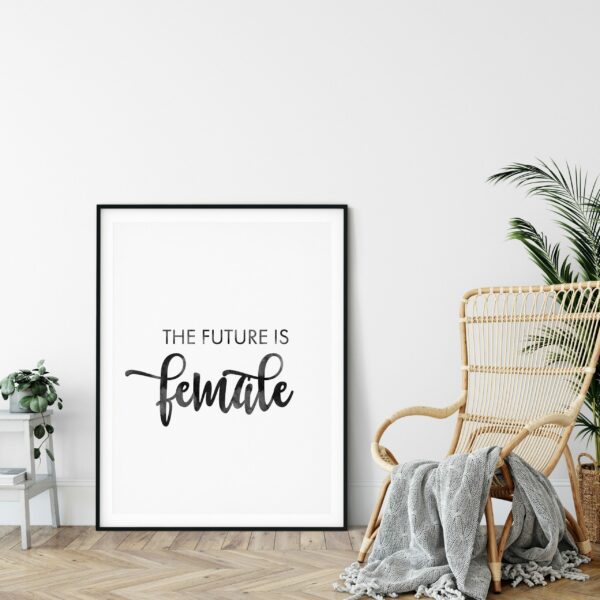 The Future Is Female, Feminist Printable, Feminism, Girl Quotes Room Decor