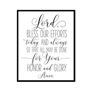 "Lord Bless Our Efforts Today And Always" Bible Verse Poster Print