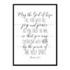 "May the God of hope fill you, Romans 15:13" Bible Verse Poster Print