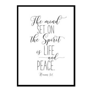 "The Mind Set On The Spirit, Romans 8:6" Bible Verse Poster Print