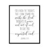 "Jeremiah 29 11, For I Know The Thoughts That I Think Toward You" Bible Verse Poster Print
