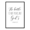 "The Battle Is Not Yours But God's, 2 Chronicles 20:15" Bible Verse Poster Print
