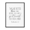 "Two Are Better Than One, Ecclesiastes 4:9" Bible Verse Poster Print