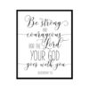 "Deuteronomy 31:6 Be Strong And Courageous" Bible Verse Poster Print