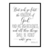 "But Seek Ye First the Kingdom Of God, Matthew 6:33" Bible Verse Poster Print